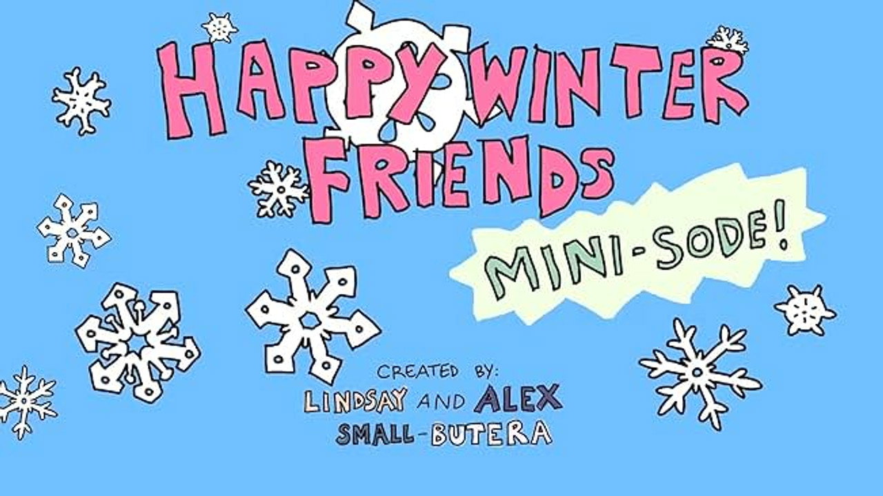 Happy Winter Friends Mini-Sode!