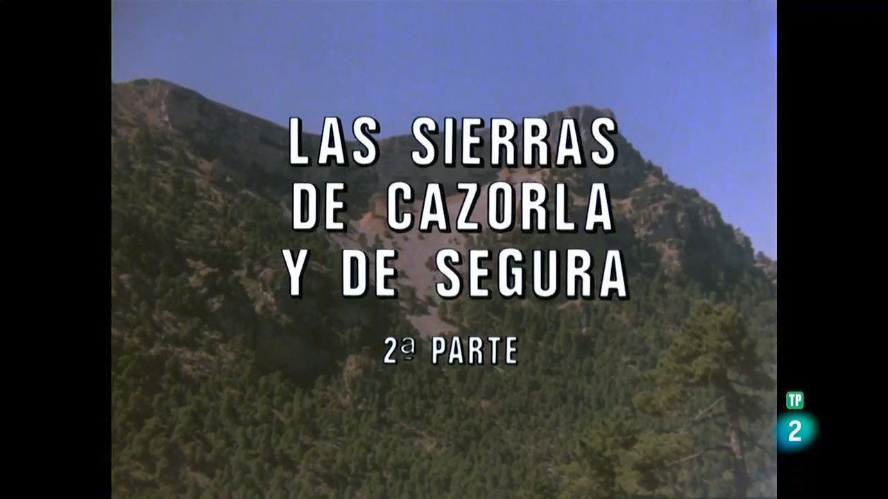 The Sierras of Cazorla and Segura II