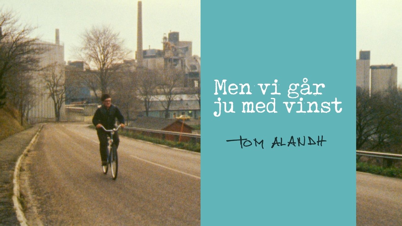 Men vi går ju med vinst