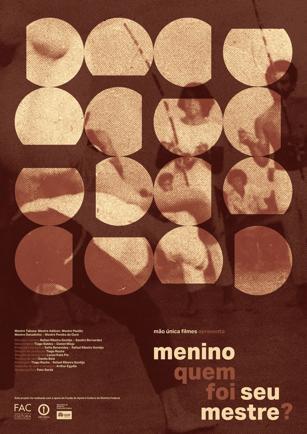 Menino quem foi seu mestre?