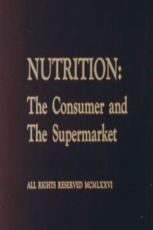 Nutrition: The Consumer and The Supermarket