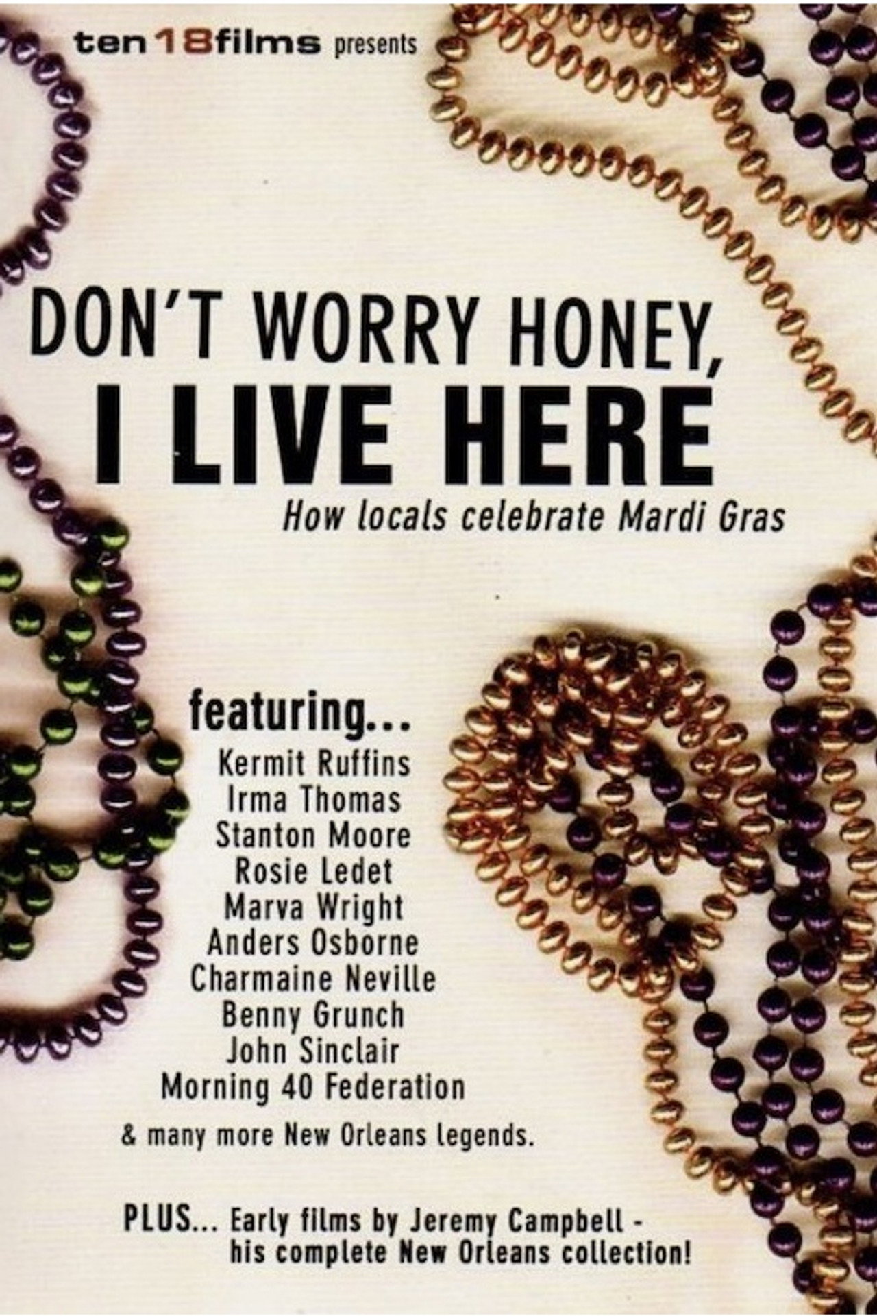 Don't Worry Honey, I Live Here: How Locals Celebrate Mardi Gras