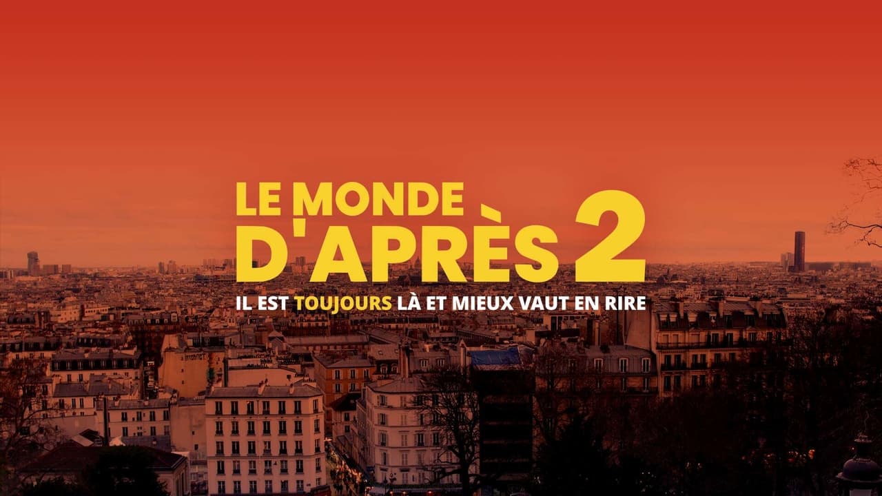 Le Monde d'après 2 backdrop