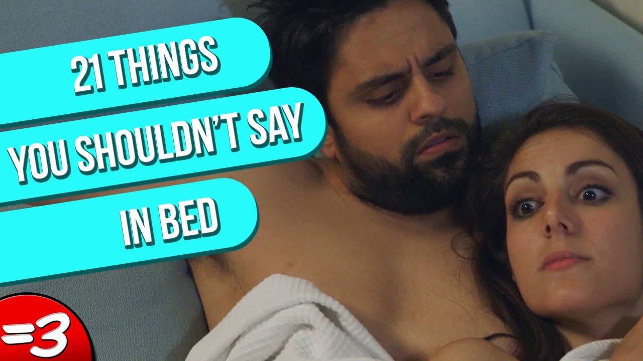 21 Things You Shouldn't Say in Bed