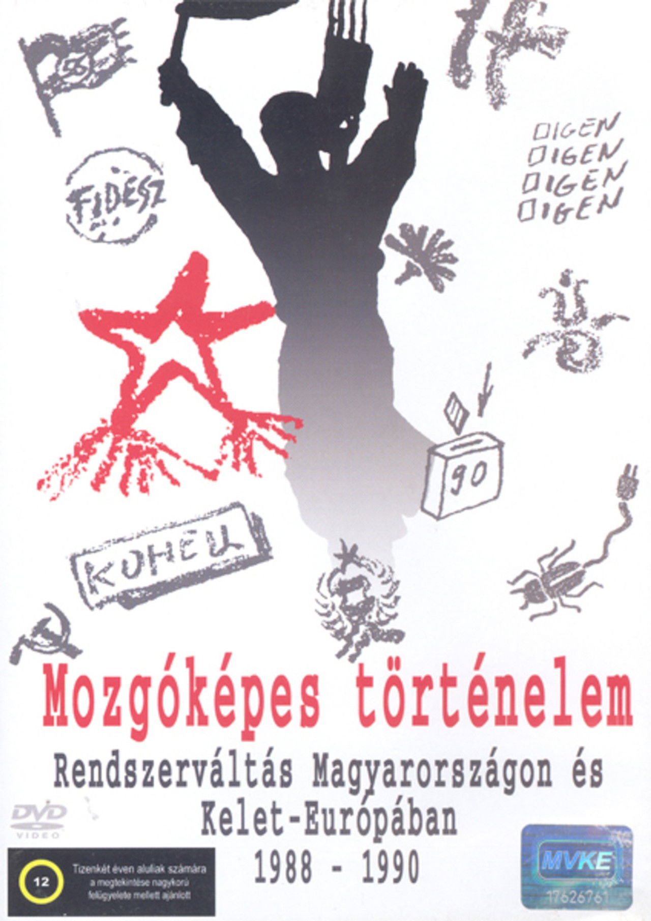 Mozgóképes történelem – Rendszerváltás Magyarországon és Kelet-Európában 1988–1990