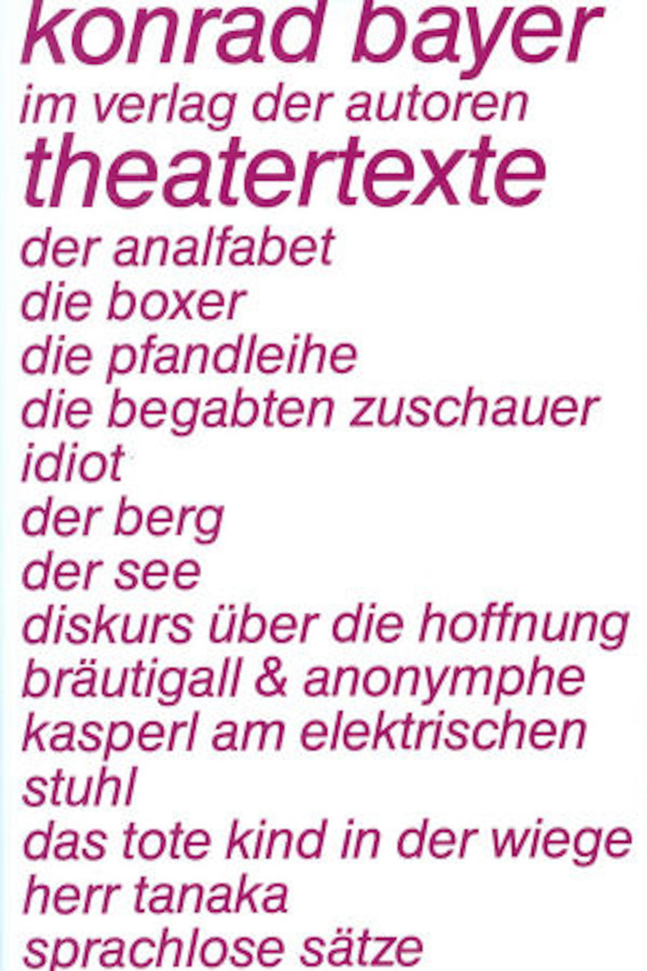 idiot, performance film based on a play of Konrad Bayer