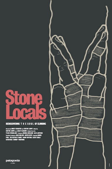 Stone Locals - Rediscovering the Soul of Climbing