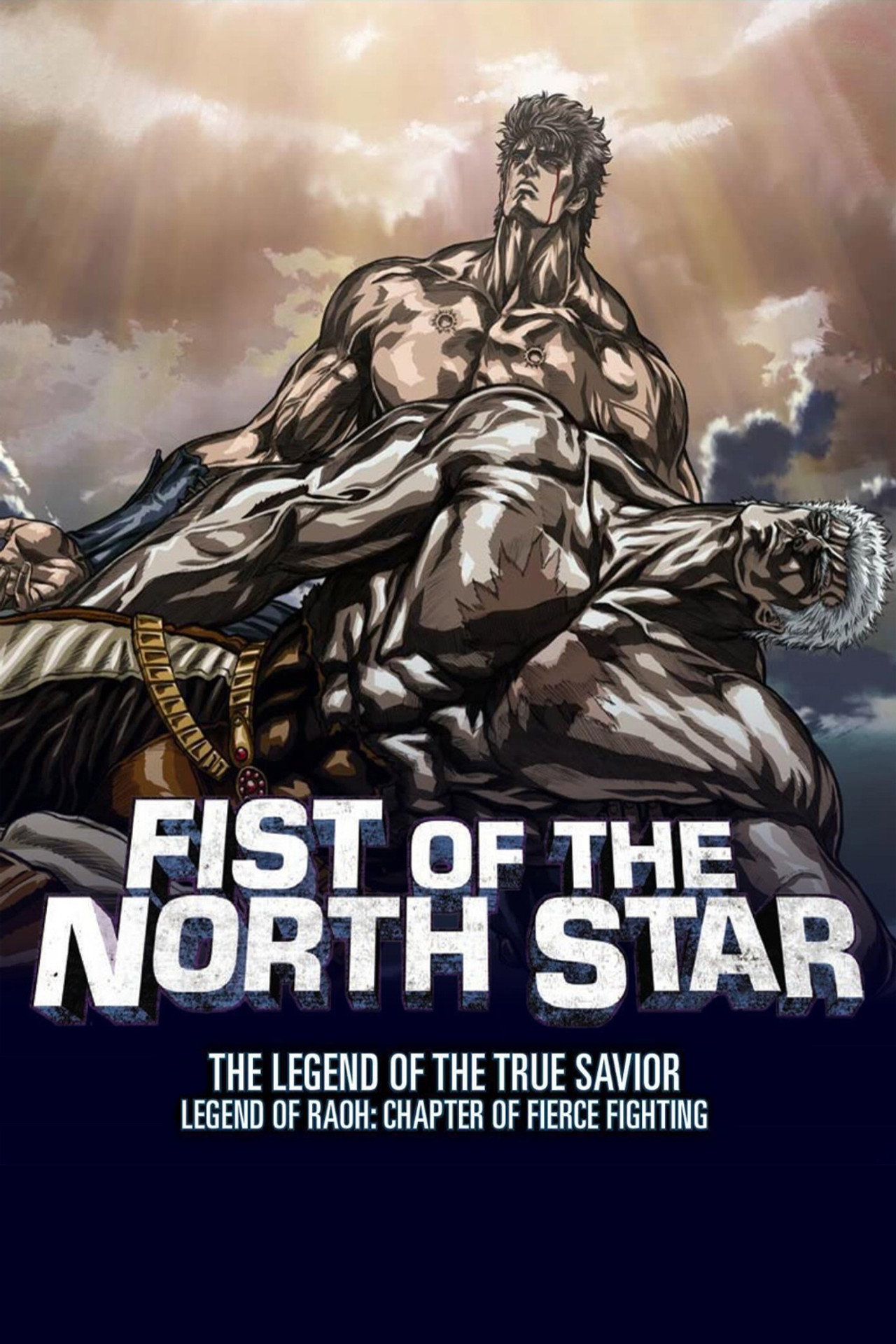Fist of the North Star: Legend of Raoh - Chapter of Fierce Fighting