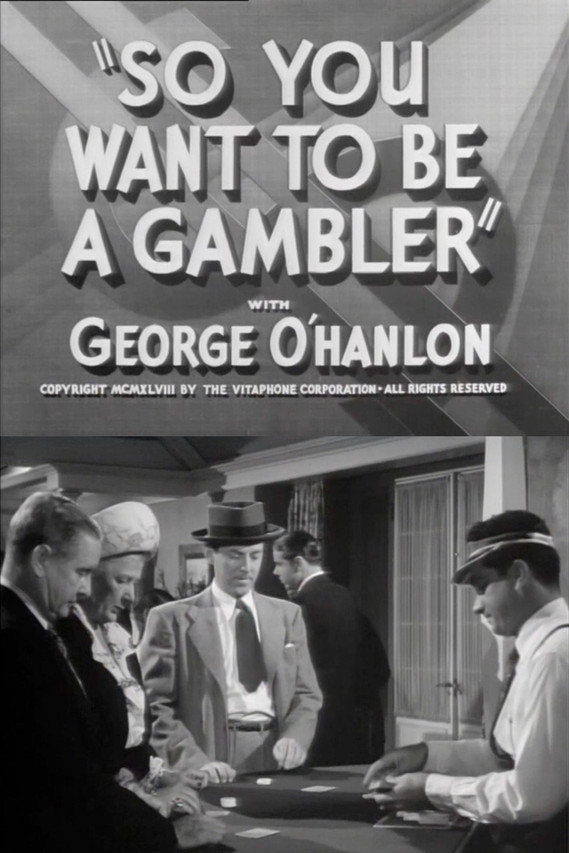So You Want to Be a Gambler