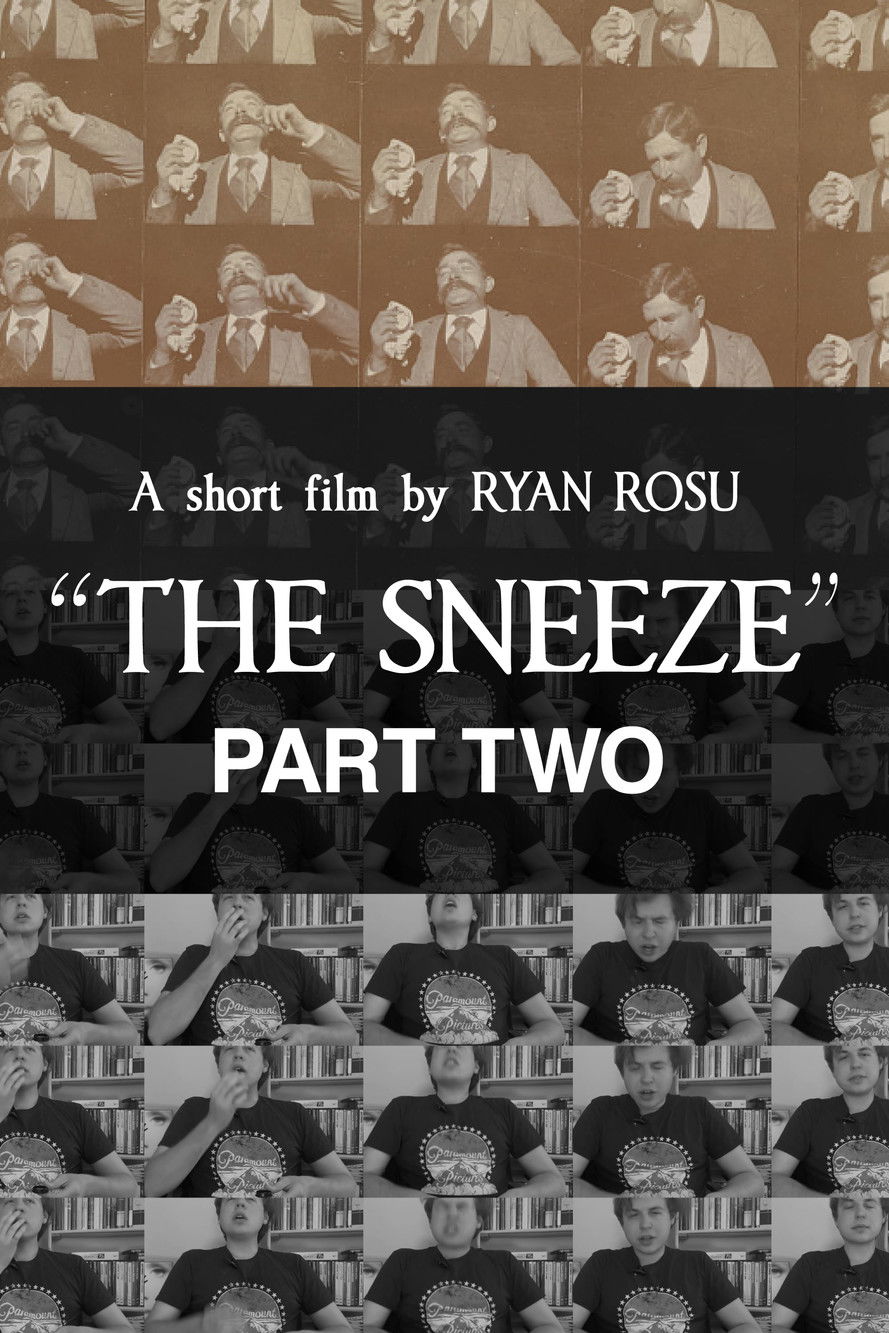 The Sneeze: Part Two