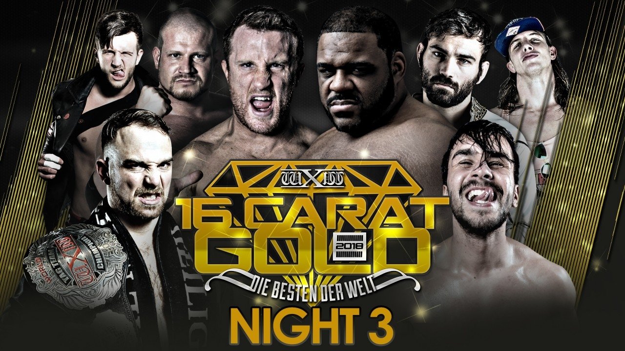 wXw 16 Carat Gold 2018 Night 3