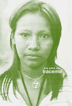 Once Upon a Time There Was Iracema