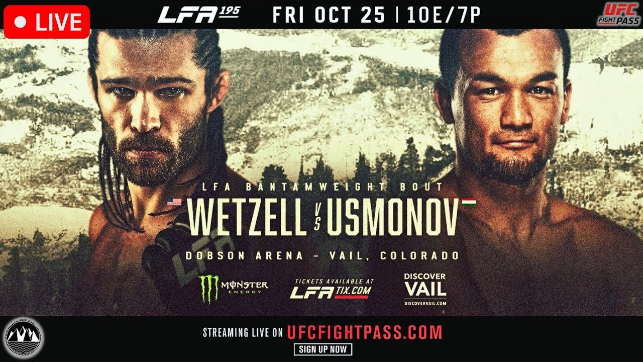LFA 195: Wetzell vs. Usmonov