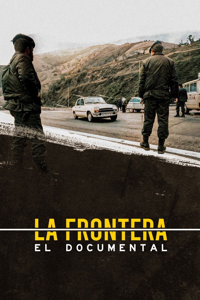 La frontera: el documental