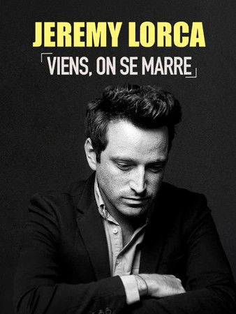 Jérémy Lorca : Viens, on se marre
