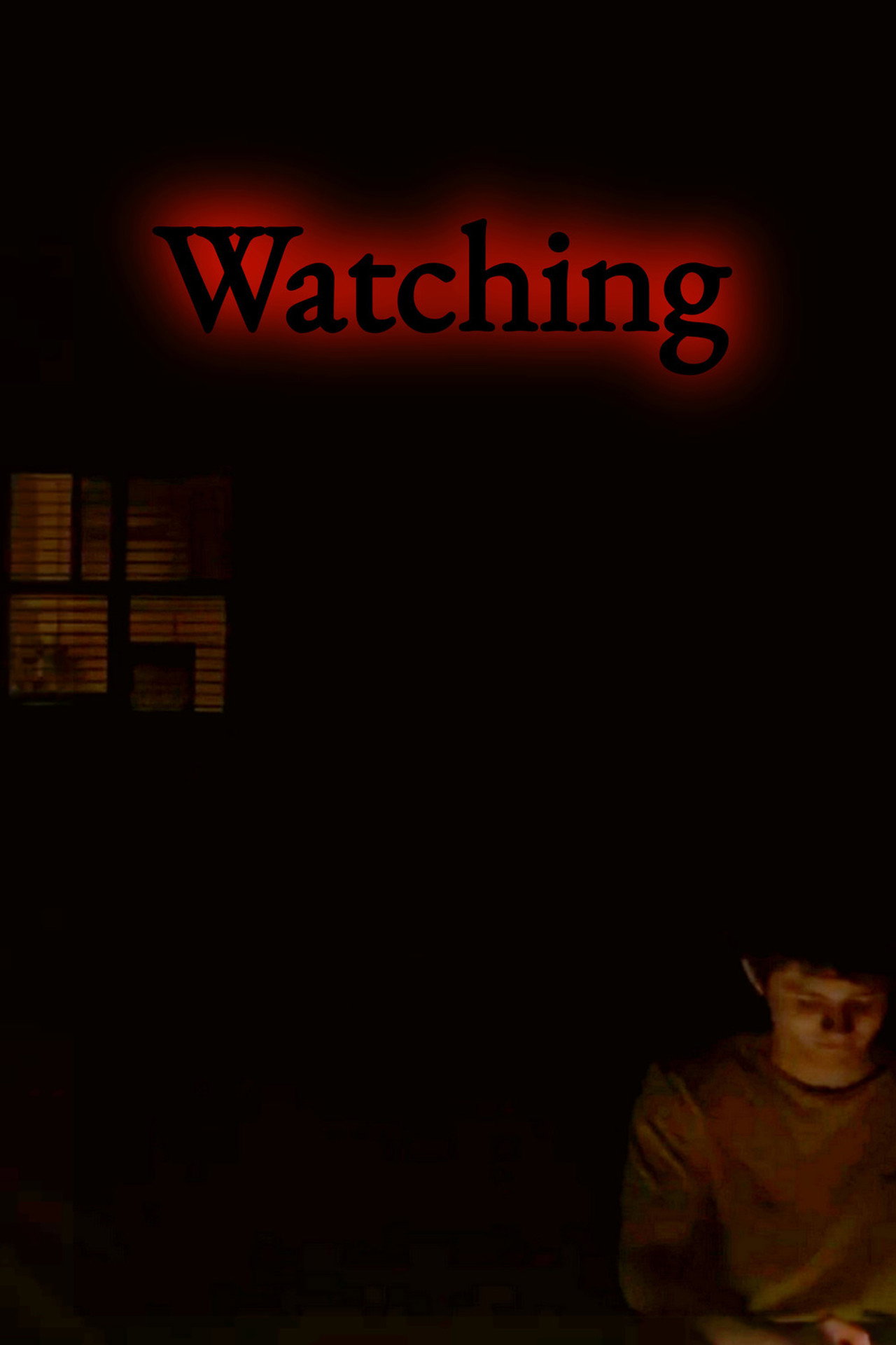 Watching
