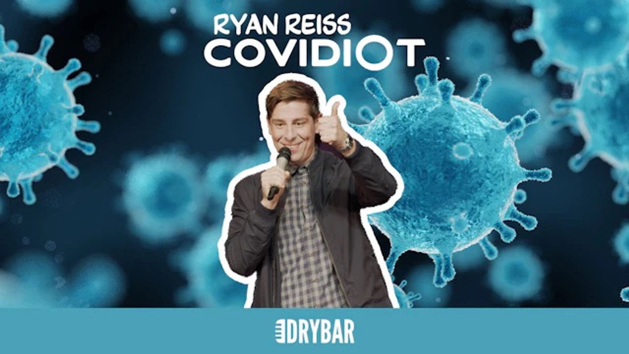 Ryan Reiss: Covidiot