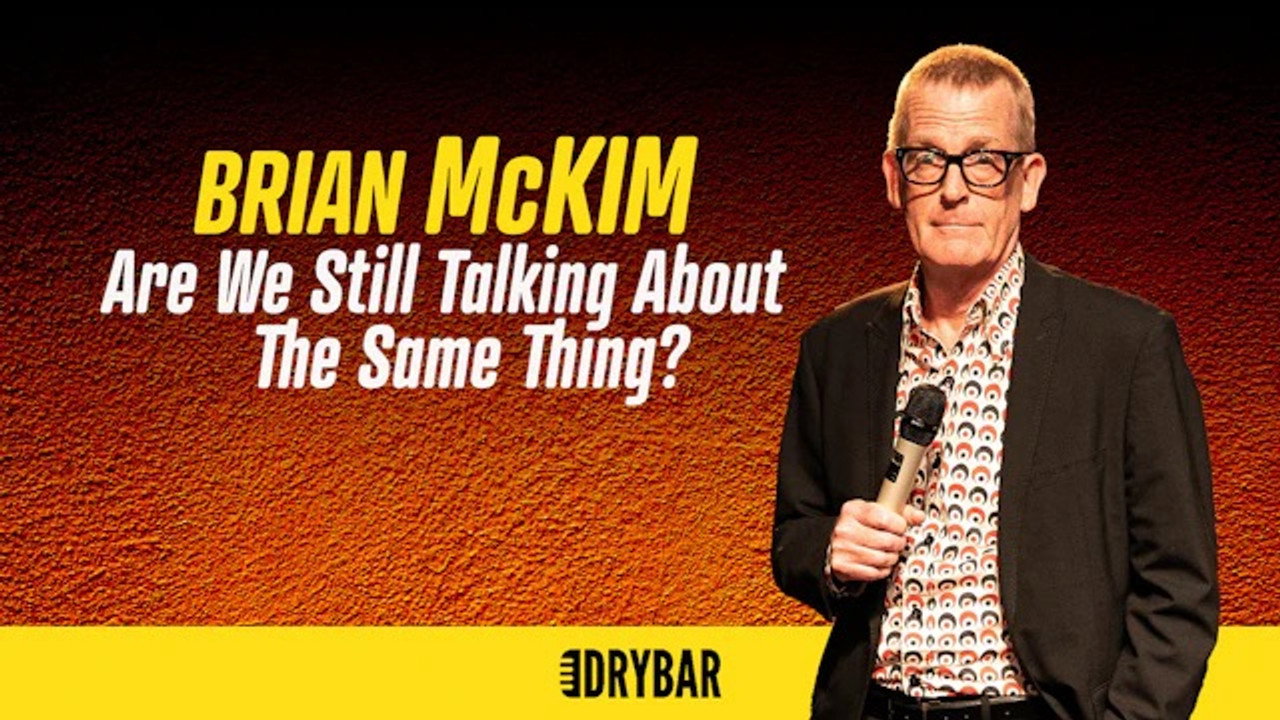 Brian McKim: Are We Still Talking About the Same Thing?