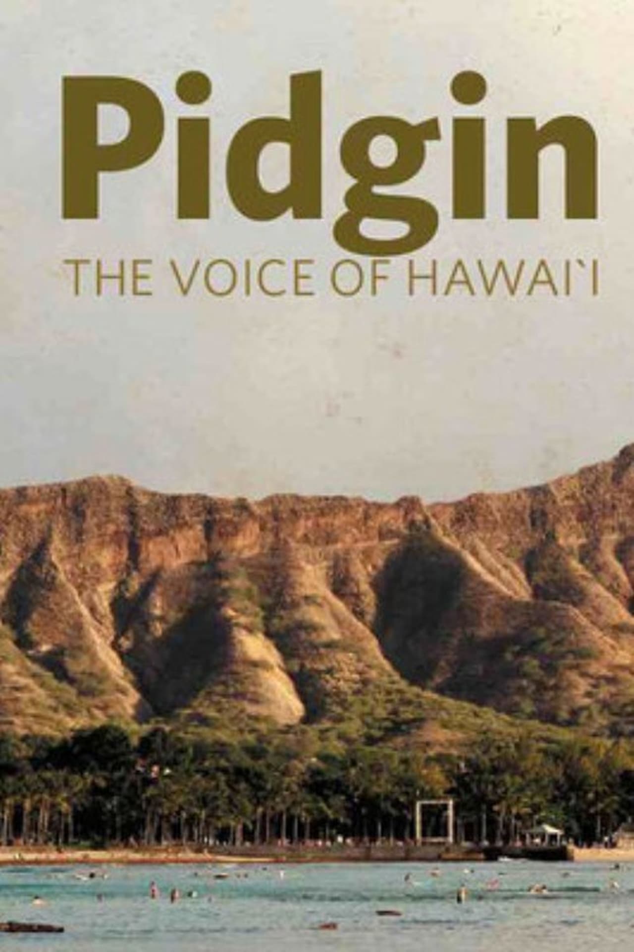 Pidgin: The Voice of Hawai'i