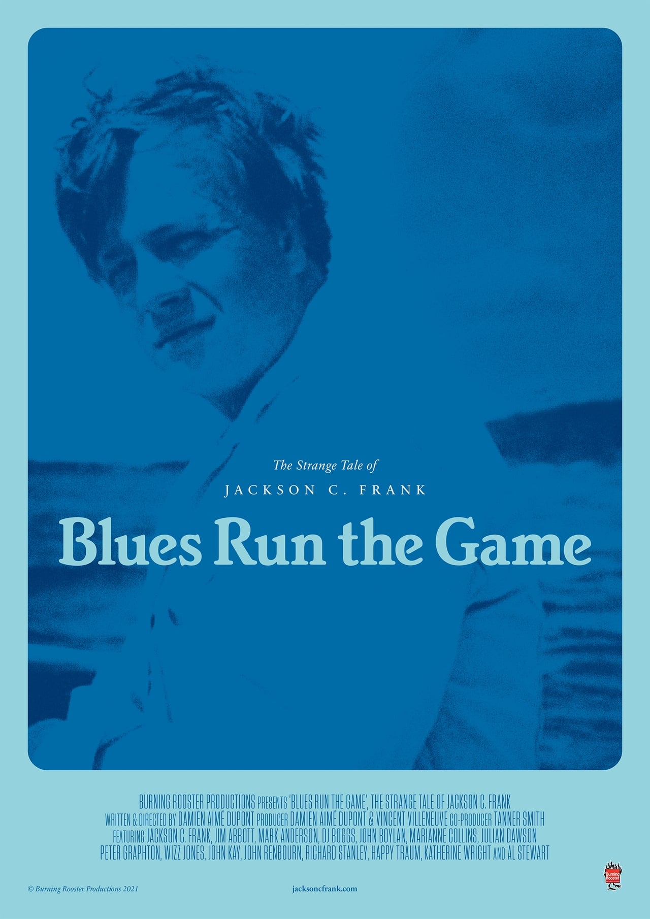 Blues Run the Game: The Strange Life of Jackson C. Frank