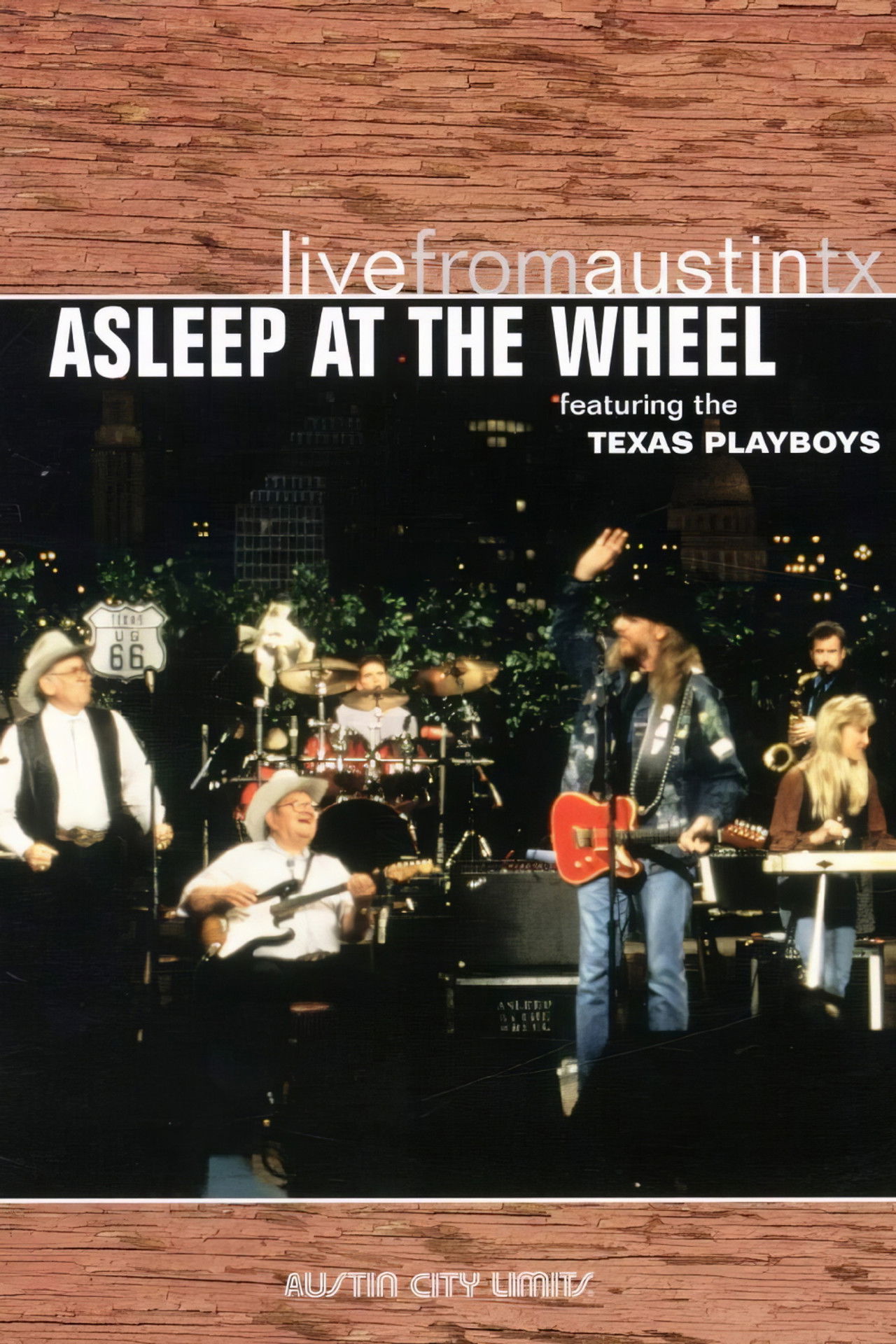Asleep at the Wheel: Live From Austin, TX