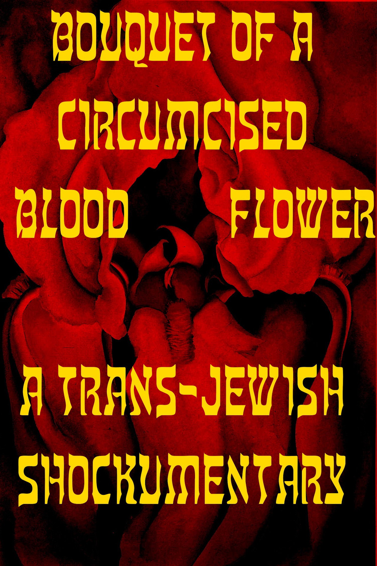 Bouquet of a Circumcised Blood Flower