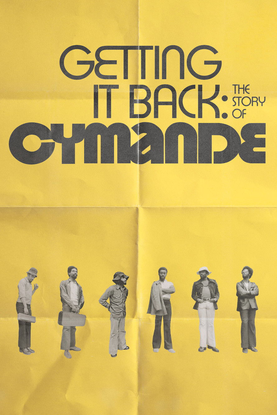Getting It Back: The Story of Cymande