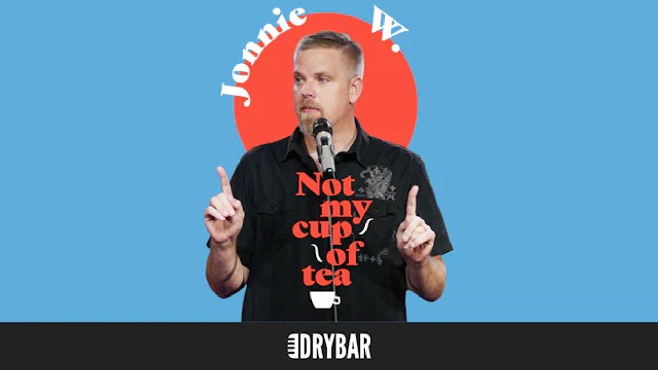 Jonnie W: Not My Cup of Tea
