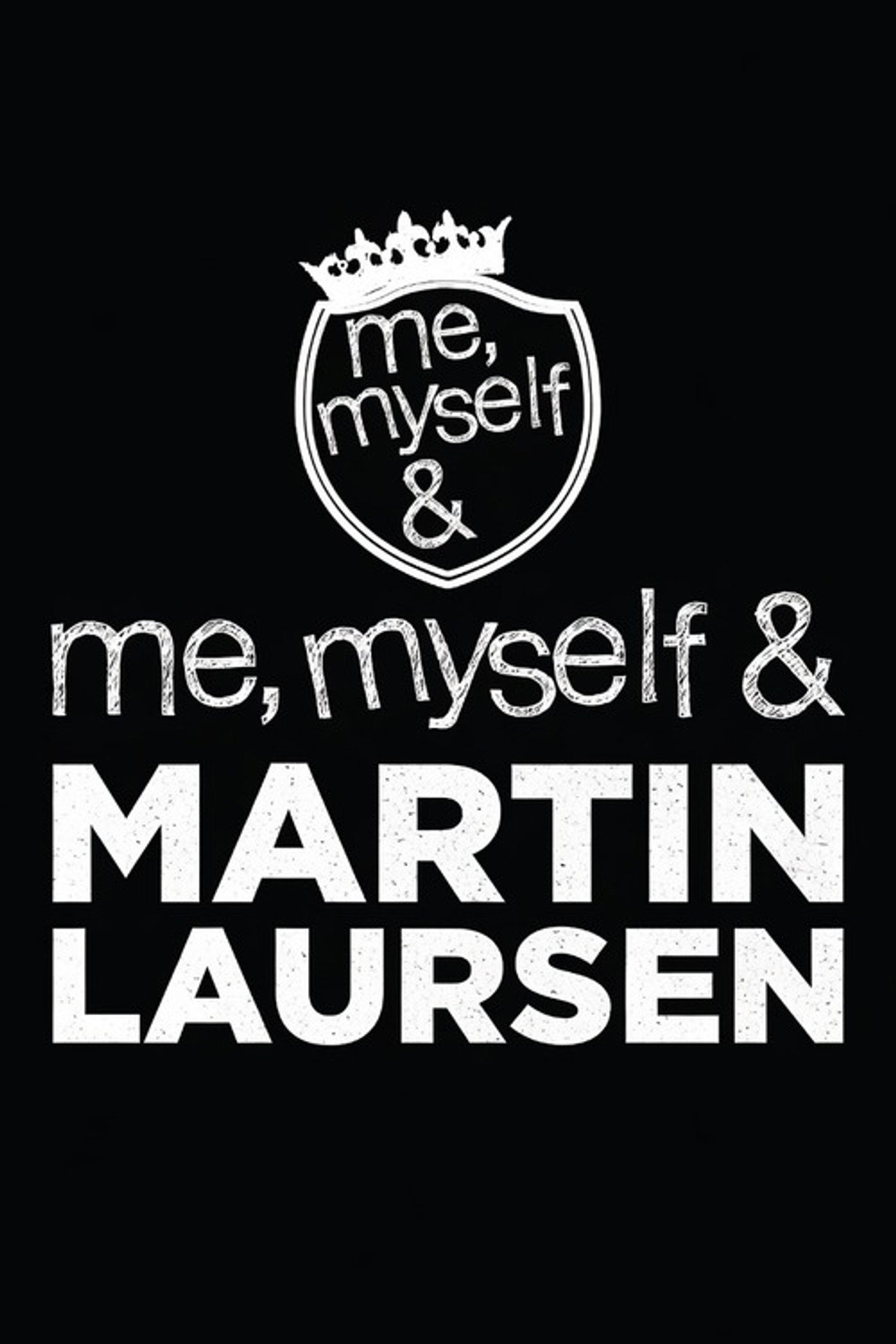 Me, Myself & Martin Laursen