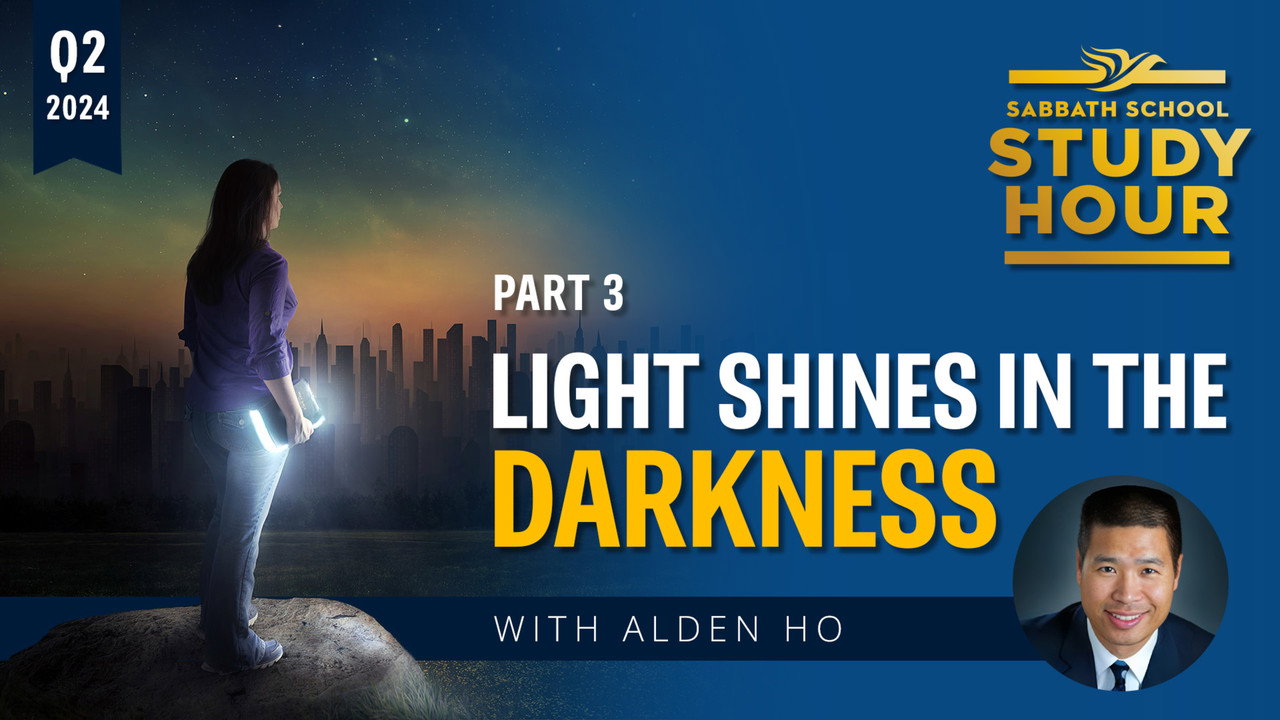 Lesson: 3 - Light Shines in the Darkness