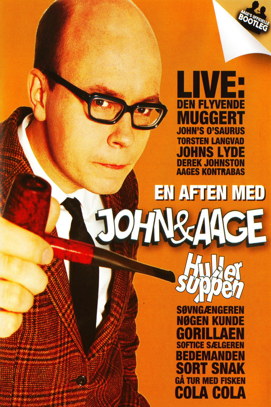 John & Aage: Huller i Suppen