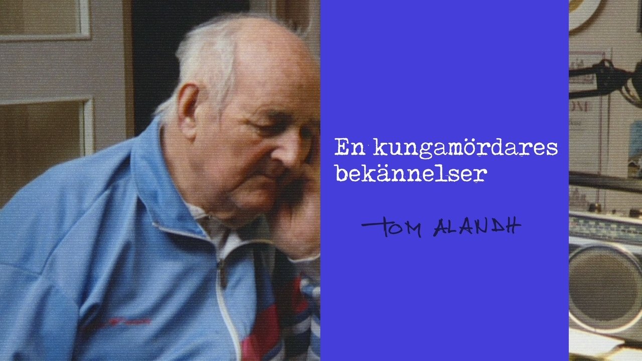 En kungamördares bekännelser