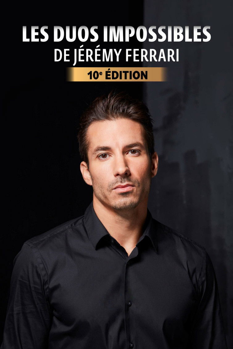 Les duos impossibles de Jérémy Ferrari : 10ème édition