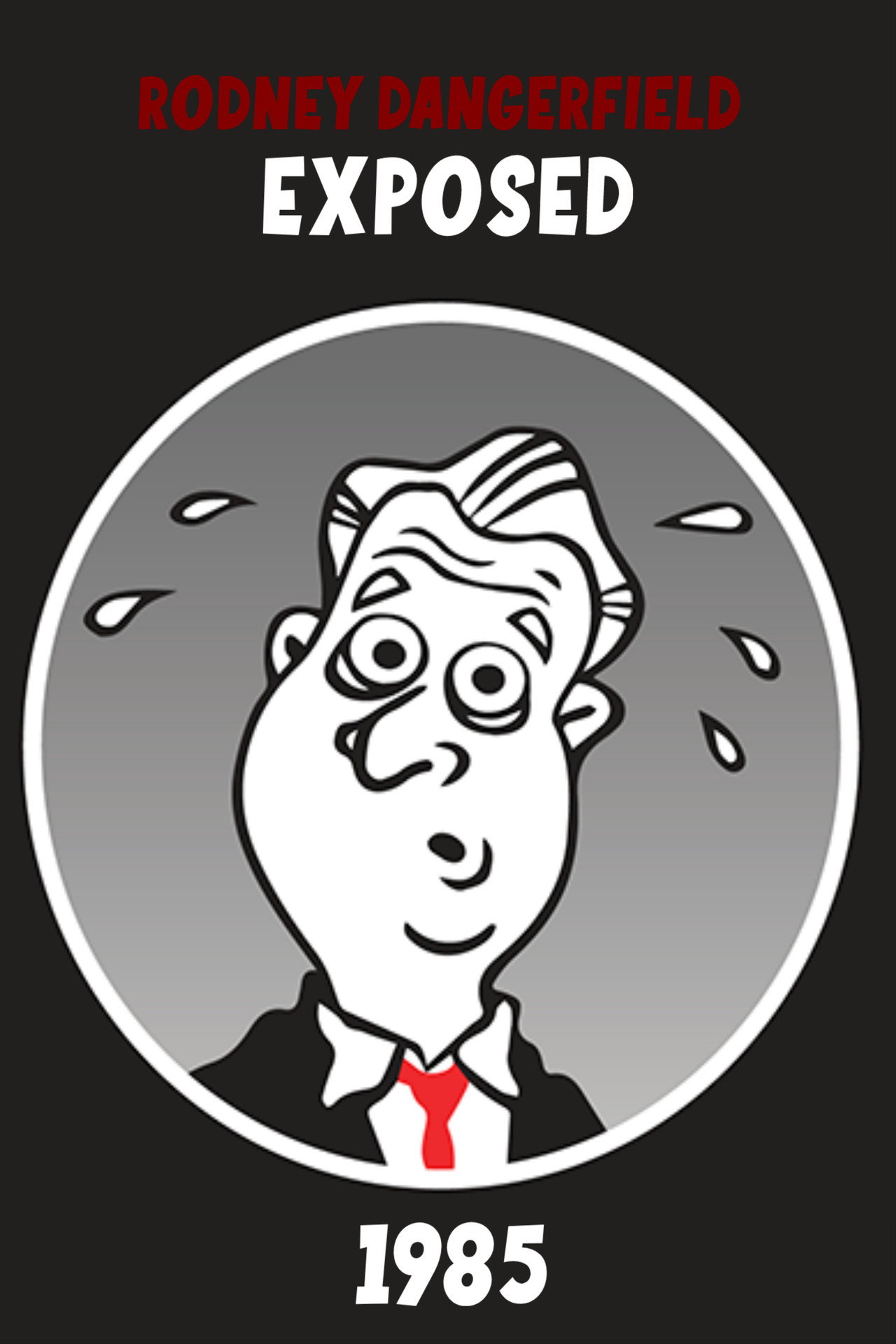 Rodney Dangerfield: Exposed!