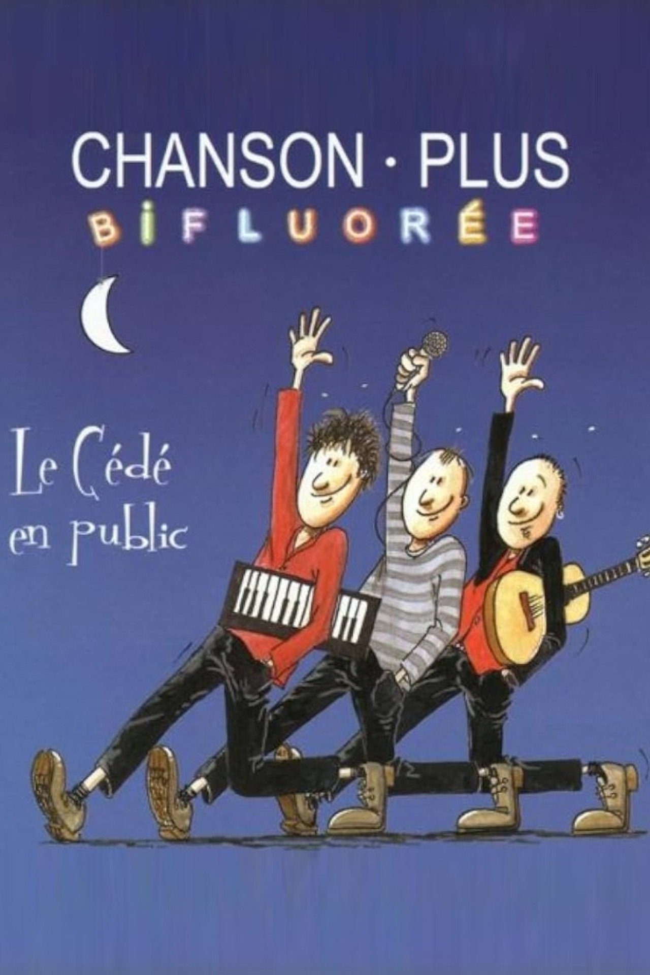 Chanson Plus Bifluorée : Le Dévédé en Public
