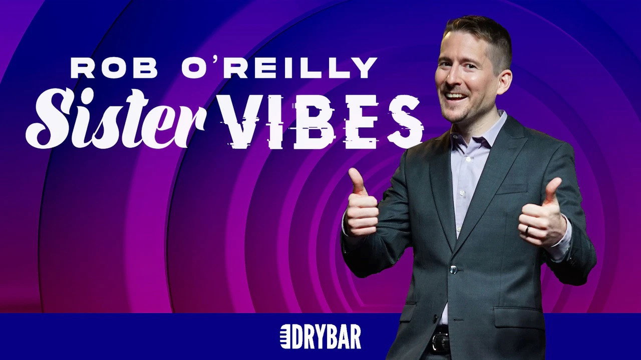 Rob O'Reilley: Sister Vibes