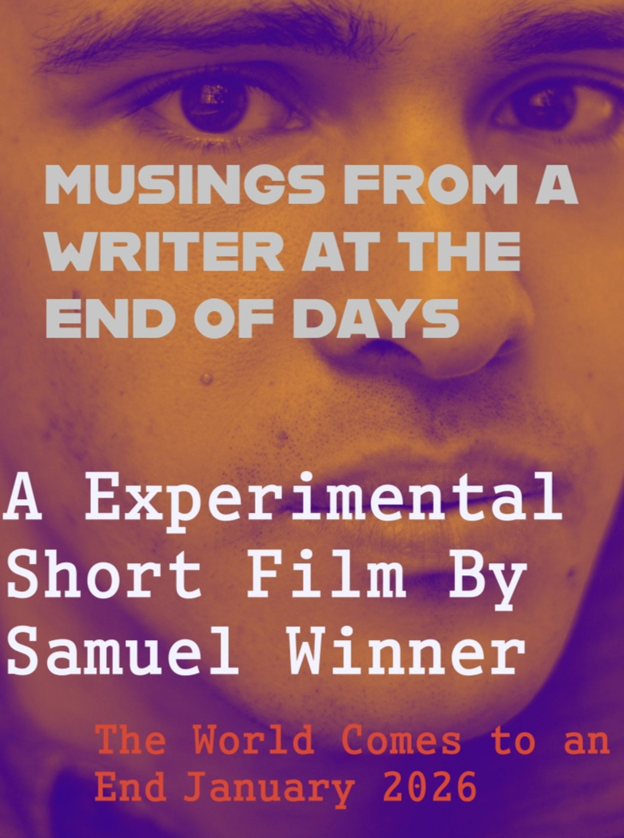 Musings From a Writer at the End of Days