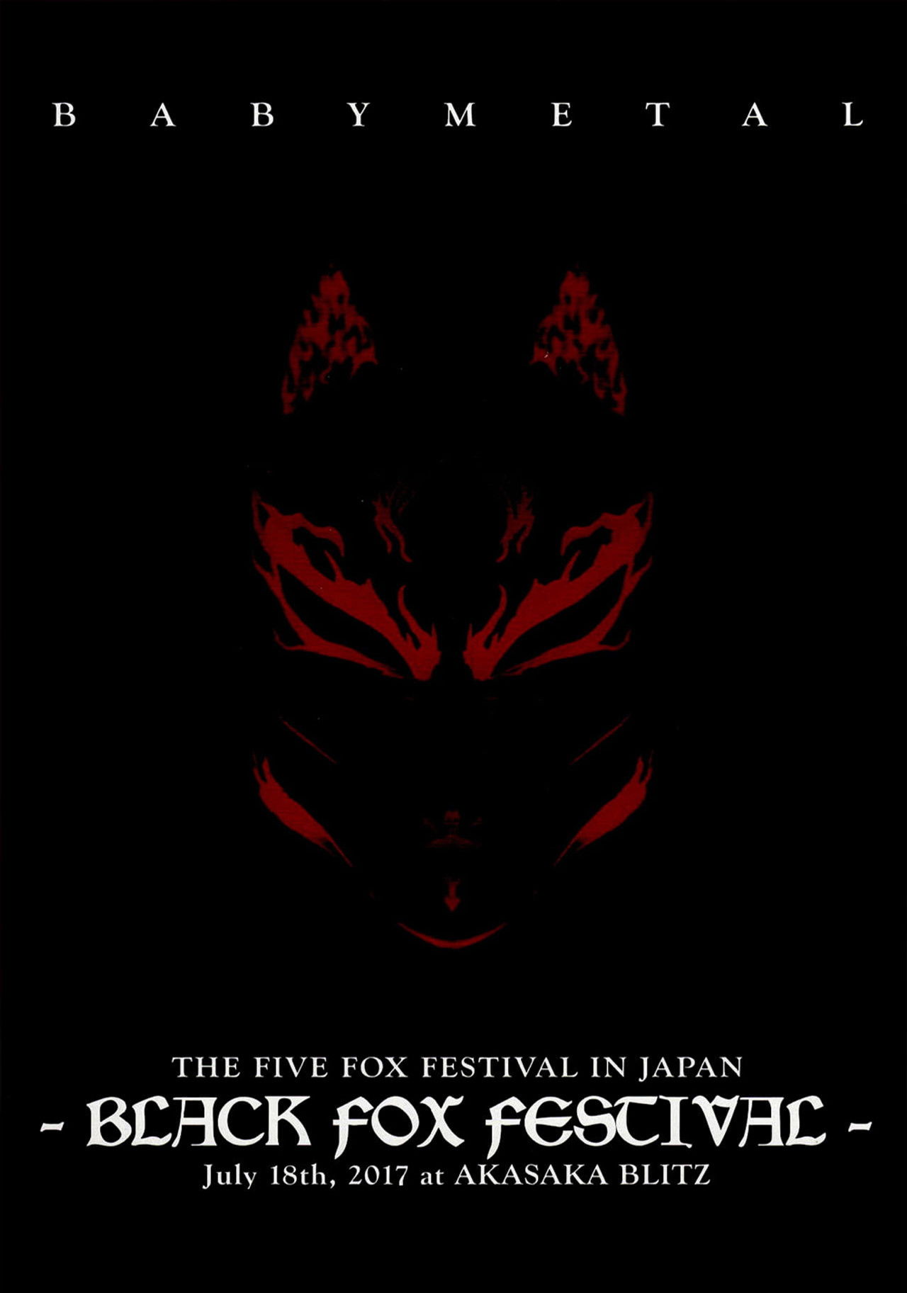 BABYMETAL THE FIVE FOX FESTIVAL IN JAPAN - BLACK FOX FESTIVAL