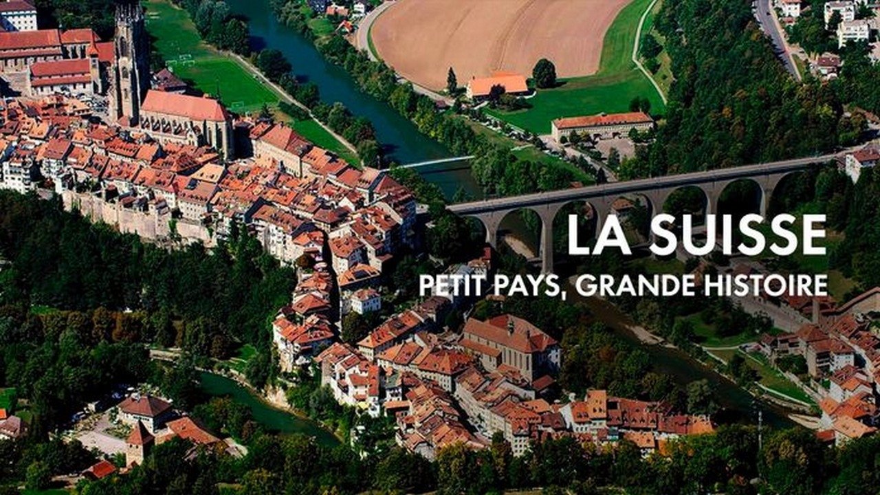 La Suisse : petit pays, grande histoire backdrop