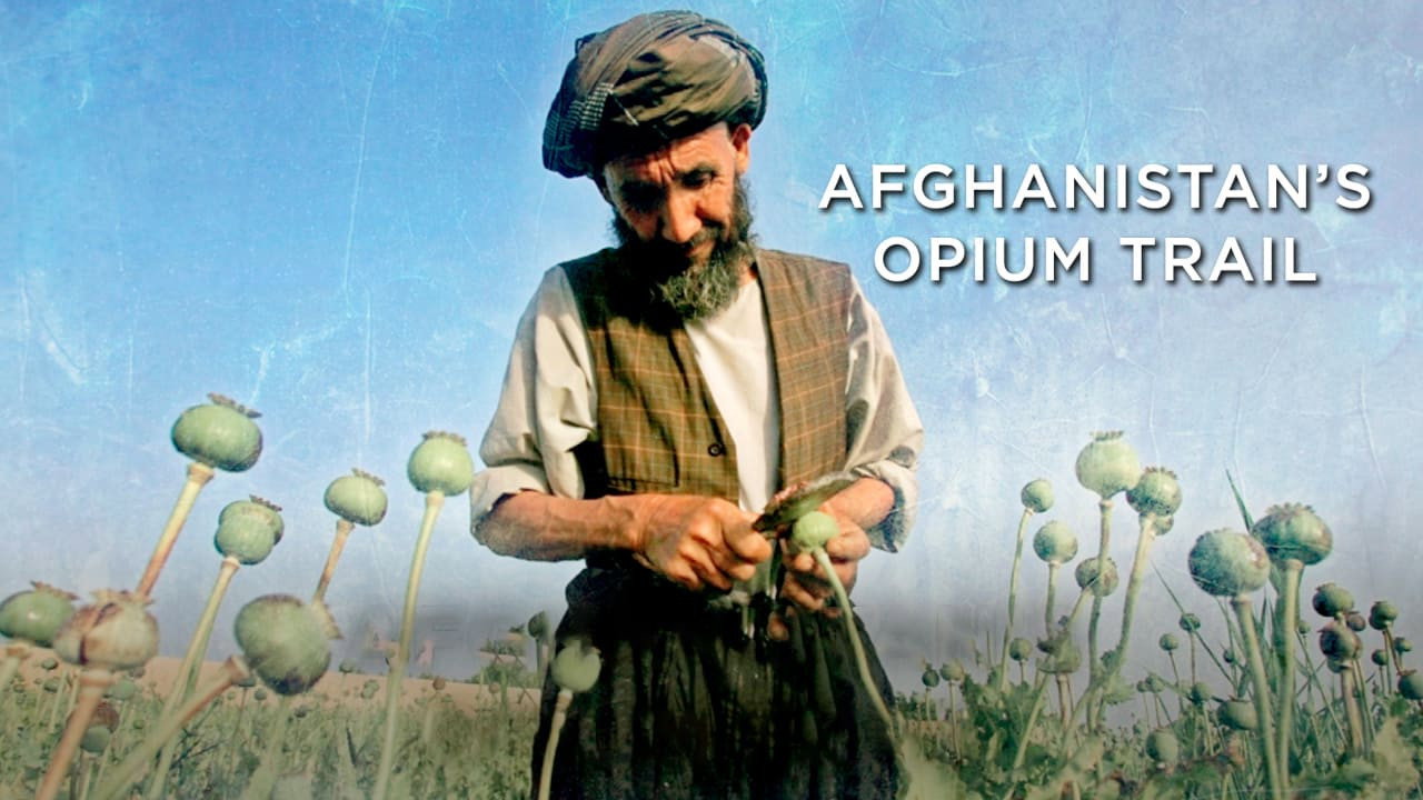 backdrop Afghanistan's Opium Trail