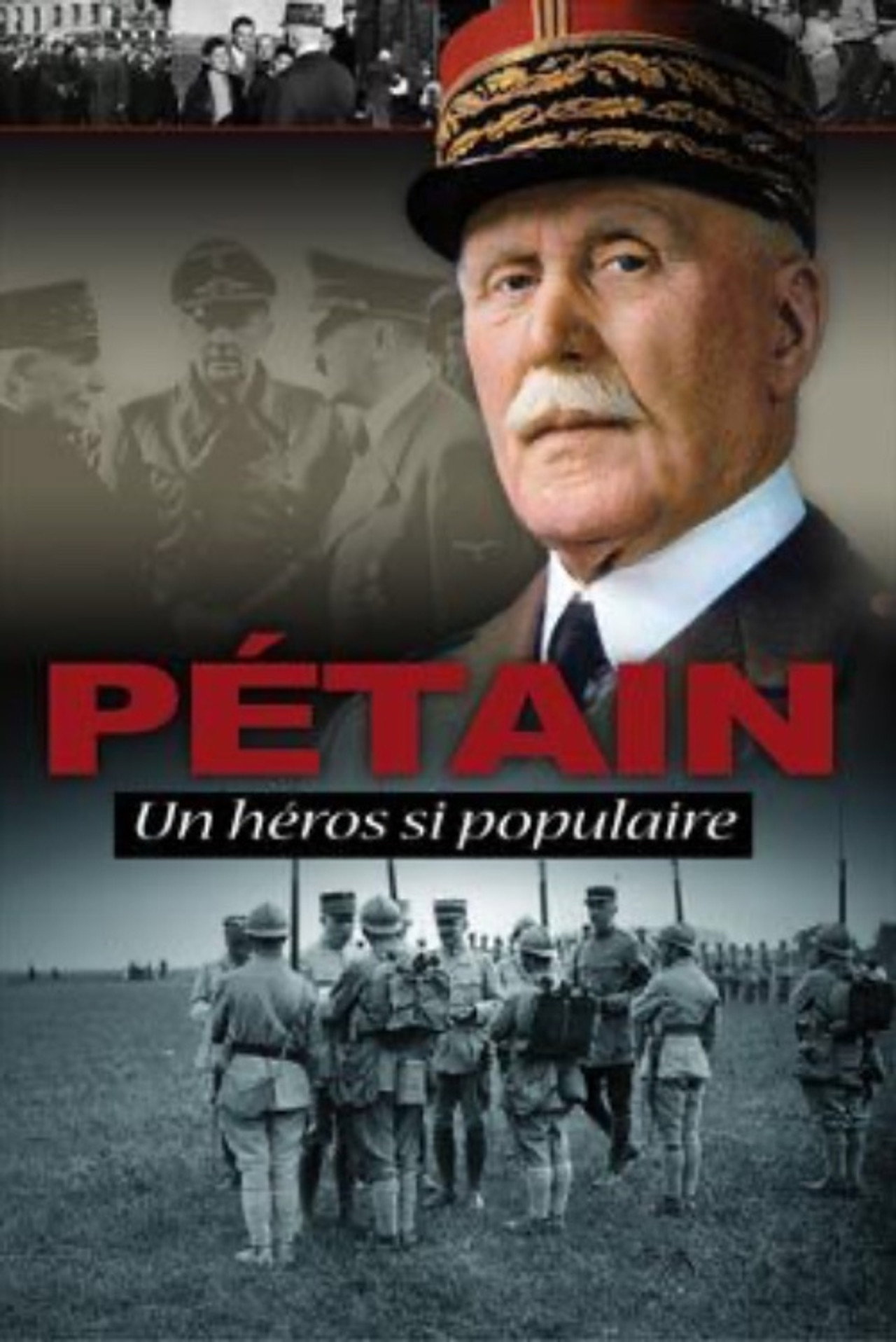 Pétain, such a popular hero