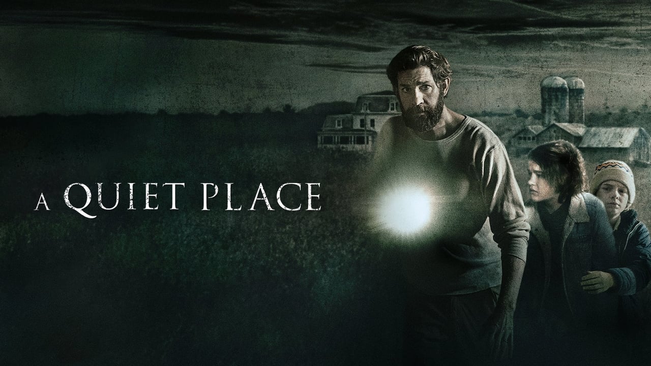 A Quiet Place (2018)