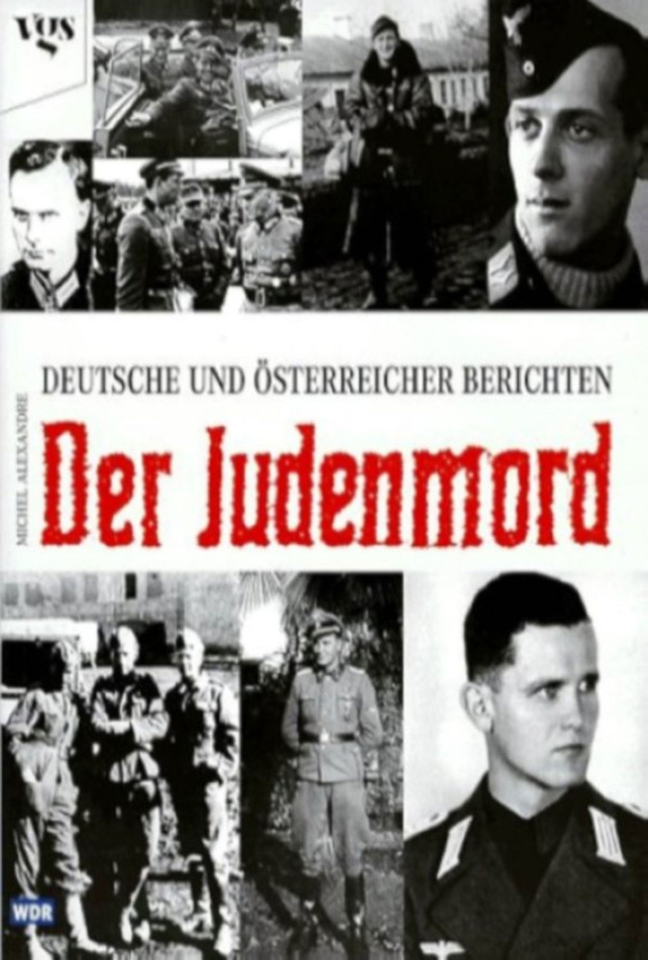 Der Judenmord – Deutsche und Österreicher berichten Backdrop