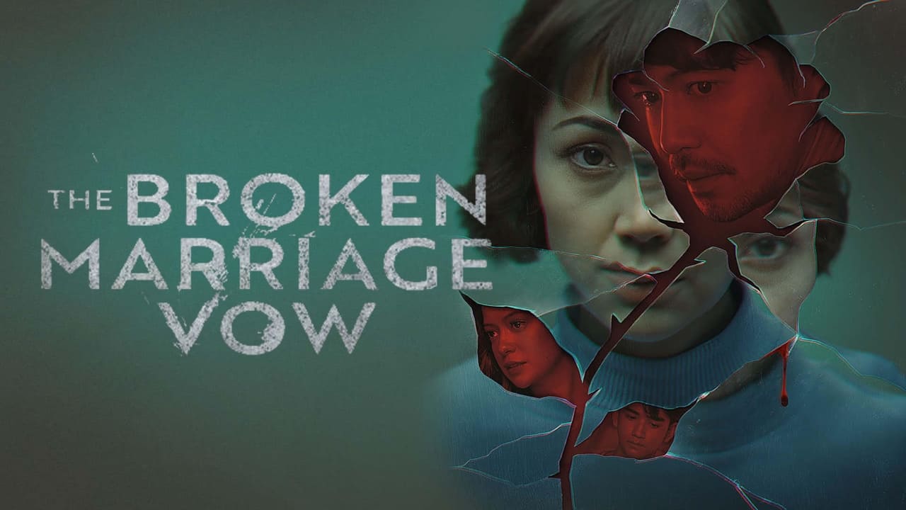 The Broken Marriage Vow - Season 2 Episode 10