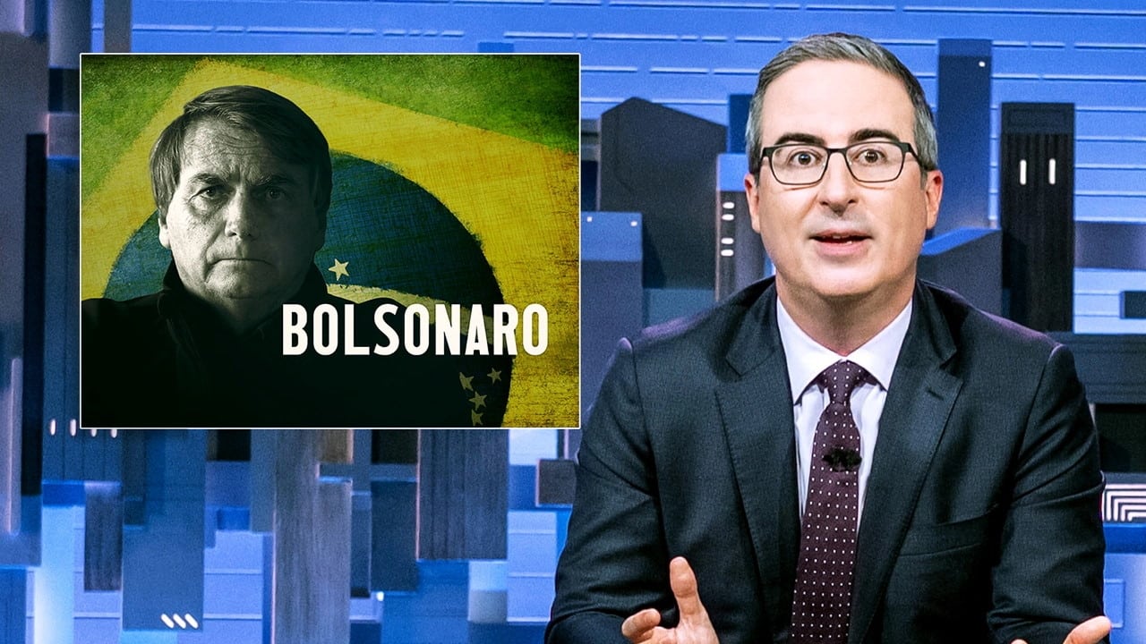 Last Week Tonight with John Oliver - Season 9 Episode 23 : September 25, 2022: Bolsonaro