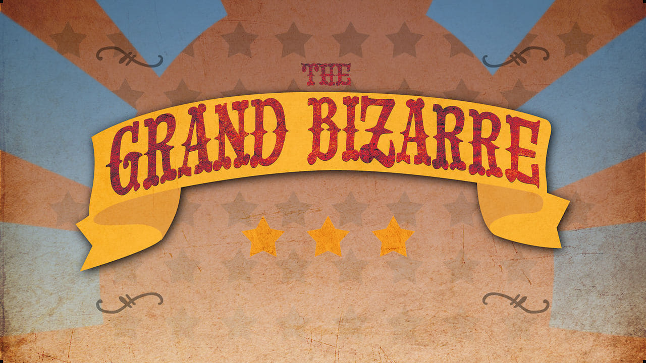 Cast and Crew of The Grand Bizarre