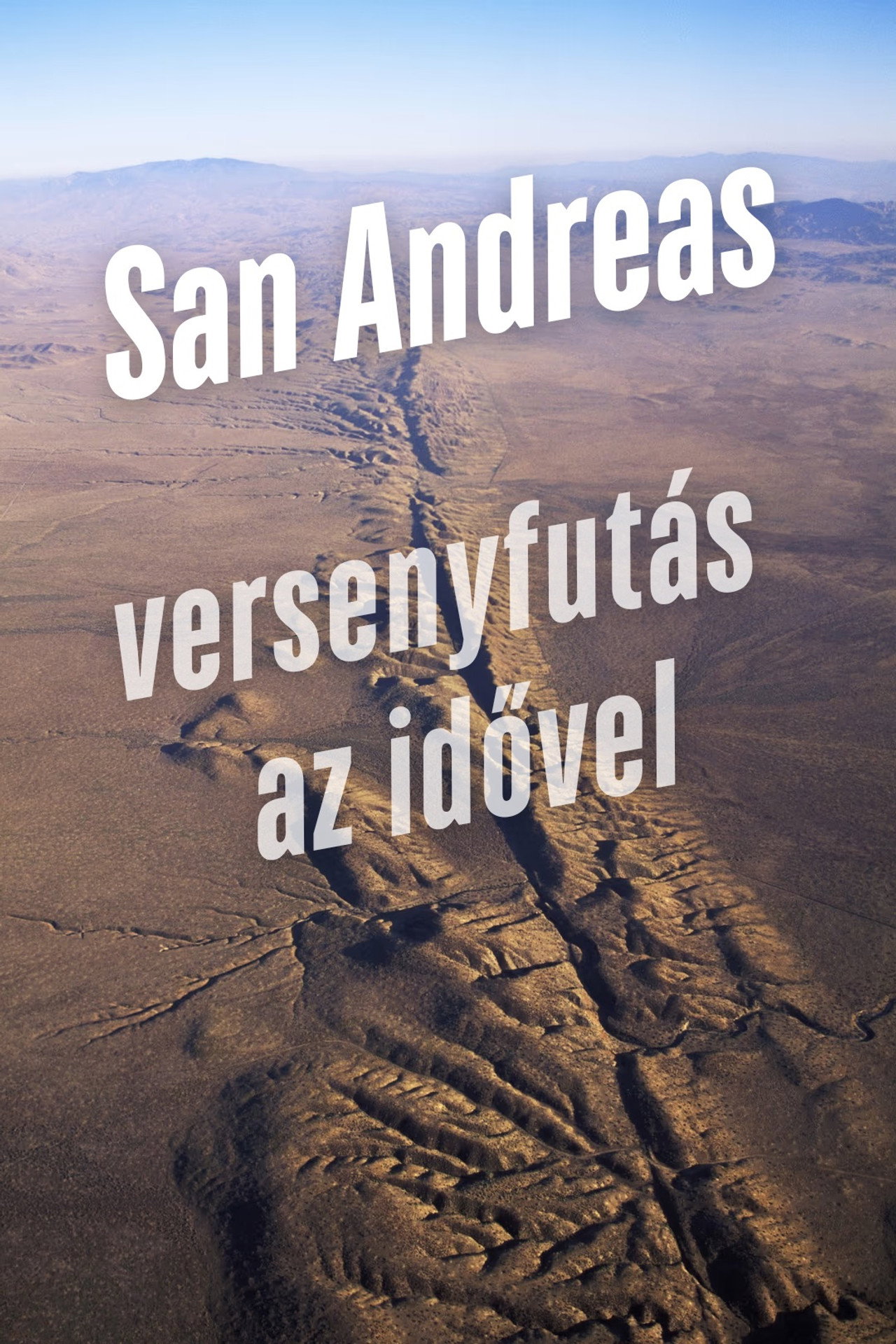 San Andreas: versenyfutás az idővel – plakát 3