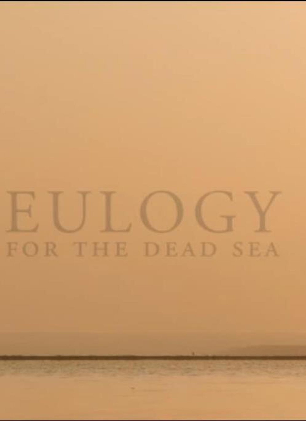 Eulogy for the Dead Sea