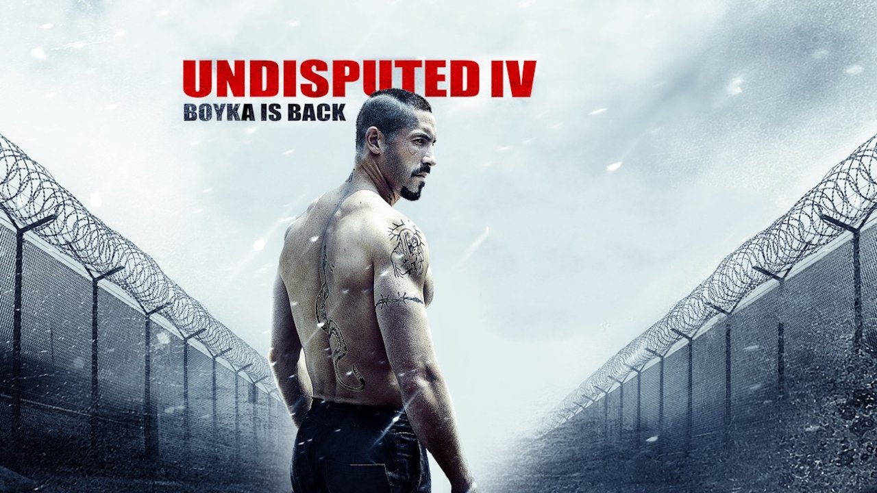 Boyka: Undisputed IV