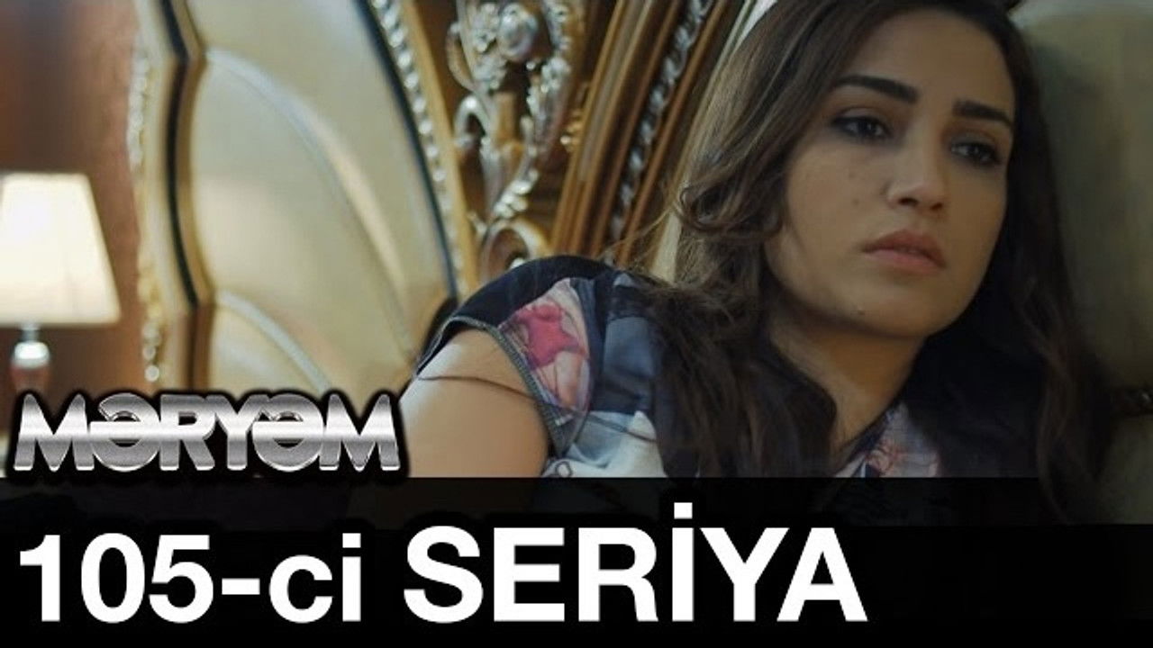 Məryəm — Épisode 105